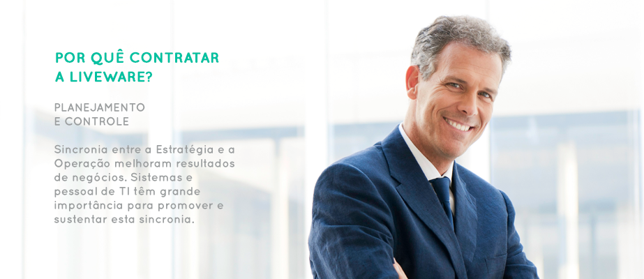 Por quê contratrar a LIVEWARE?